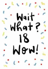 wait what Birthday Card 18701 created by Sam Bratby Art