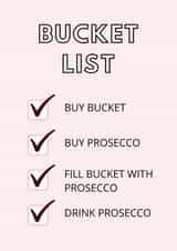 prosecco bucket list Birthday Card 19083 created by Samuel Breeze