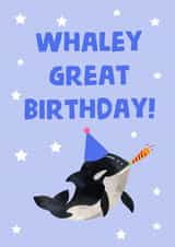 Whaley Great Birthday! Fun and Quirky Whale birthday card. created by tea please