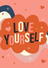 love yourself Love & Friendship Card 10913 created by Wild Card