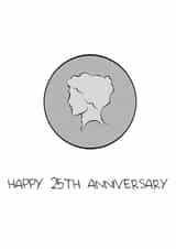 25th 25 years Anniversary Card 19253 created by ifandwhenprints