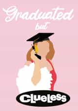 clueless graduate Graduation Card 19808 created by Amber Jane
