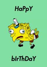 meme spongebob Birthday Card 34034 created by Rishi