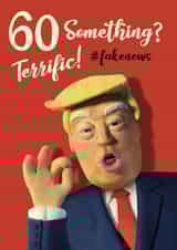 Donald Trump 60 something birthday card. #fakenews. created by The Supermodels
