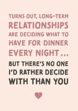Funny Typography Valentines Day Card / Anniversary Card - Long Term Relationships - Deciding What To Have For Dinner created by Studio Mads