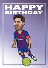 Messi football Birthday Card 16146 created by The noble savage