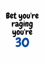 raging 30 Birthday Card 2885 created by Stray Funk Design