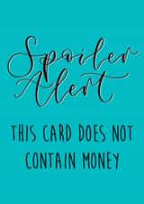 Money funny Birthday Card 15321 created by The Amyverse