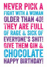 Never pick a fight with a woman older than 40! created by Do You Punctuate?