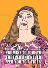 carole baskin tiger king Anniversary Card 43595 created by Influential People