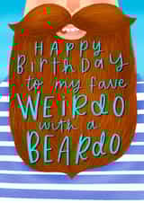 weirdo beard Birthday Card 14084 created by Violet and Alfie