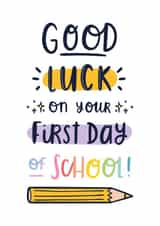 First day of school good luck card created by Joanne Hawker