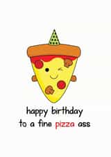 To a fine pizza birthday card created by Frendly Uk