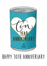 Funny Tin Anniversary Card - 10 Years - Tin Year Anniversary created by The Amyverse