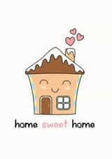 Cute New Home Card - Gingerbread House - Home Sweet Home created by Frendly Uk