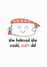 Sushi did it congratulations card created by Frendly Uk
