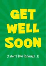 get well soon funeral Get Well Card 17928 created by Steve Brown