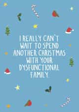 your dysfunctional Christmas Card 43765 created by The Importance of Being Honest