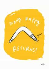 Many happy returns- funny jolly birthday boomerang created by Kate Hazell Illustration