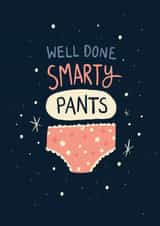 well done smarty pants Exams Card 18559 created by Rock Paper Scissors