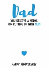Cheeky Typography Anniversary Card - Dad - You Deserve A Medal For Putting Up With Mum created by Bev O'Connor || @oconnordesign