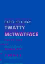 Twatty McTwatface created by Pique Design