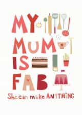 My Mum is Fab Mother Card created by Nic Squirrell