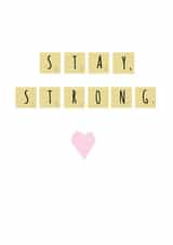 Stay Strong - Thinking of You Card created by @Laura Lonsdale Designs