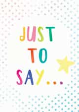 typography illustration Just because Card 14517 created by Chocolate Frog