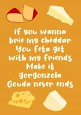 cheese spice girls Love & Friendship Card 15893 created by Laura Frances Cards