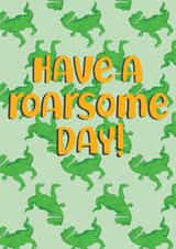 roarsome pun Birthday Card 20337 created by Daisy and Doughnut