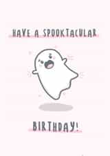 Have a Spooktacular Birthday - Cute Spooky Kawaii Ghost Halloween Card created by Pixel Elf