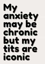 adult anxiety Just because Card 20379 created by Dazzenda