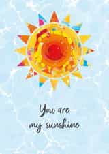 You are my sunshine valentines card created by Bombus