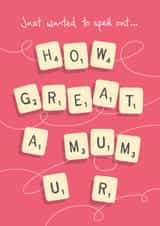 scrabble mum Mothers Day Card 16940 created by NEEDL designs