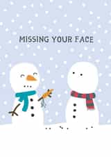 Carrot Nose - Cute - Snowmen - Missing Your Face - Miss You - Joke - Christmas Card created by Wink Design - Michelle Roberts