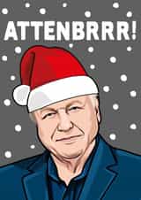 attenborough david Christmas Card 40504 created by All Things Banter