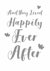 And they lived happily ever after - Cute typography wedding card created by Louise Potton Designs