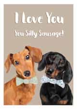 Love you silly sausage card created by Sarah Stephenson