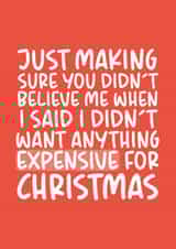 Expensive Christmas Gift Funny Christmas Card created by Brogan Thomas