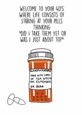 40 pills Birthday Card 20333 created by Akeechi Design