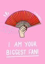I Am Your Biggest Fan created by Thriftbox