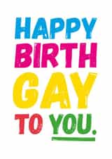 coming out gay Birthday Card 20540 created by Superlush Cards