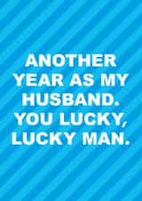 male Husband Anniversary Card 20542 created by Superlush Cards