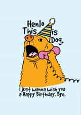 henlo dog Birthday Card 20537 created by Dhanna