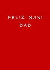 Simple - Typography - Funny - Pun - Dad - For Dad - Feliz Navidad - Feliz Navi Dad - Christmas Card created by Laura Frances Cards
