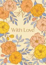 floral with love created by Sazerelli Designs