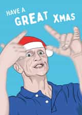 Have a Great Christmas - meme card for ravers created by Mr Muir