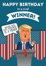 Winner not a fraud Trump birthday card created by Matt Lewis