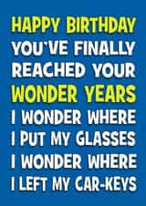 You've finally reached your wonder years created by Stephanie Scala